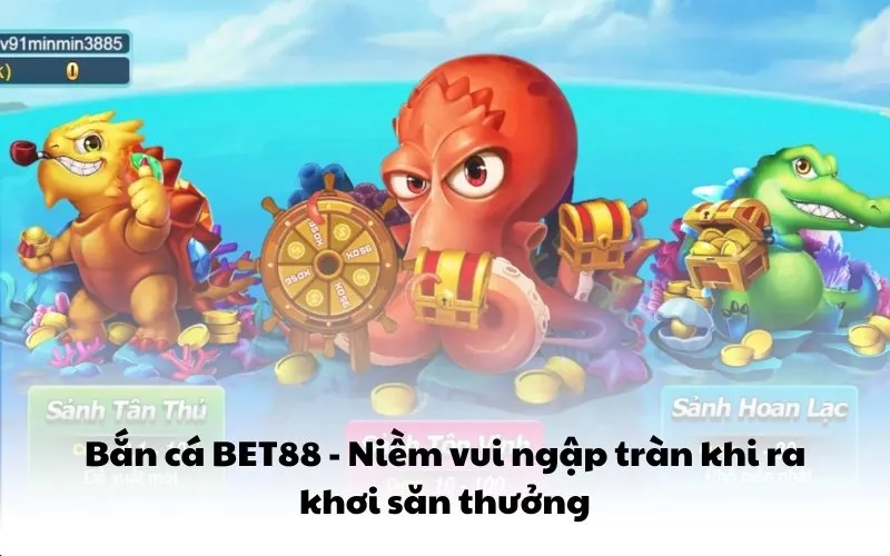 bắn cá BET88