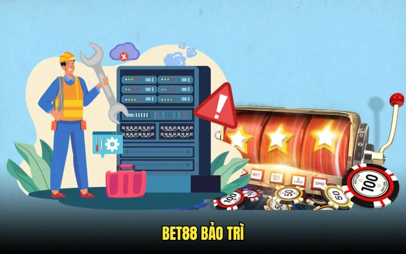 BET88 Bảo Trì
