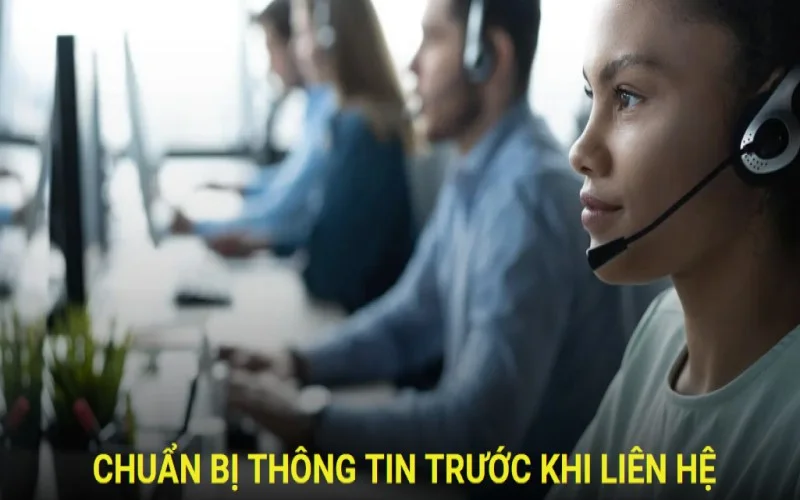 Hãy chuẩn bị dữ liệu kỹ lưỡng trước khi liên hệ BET88 